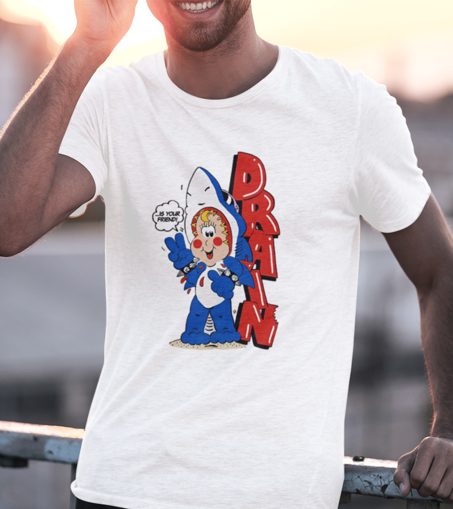 Drain Freako Is Your Friend T-Shirt