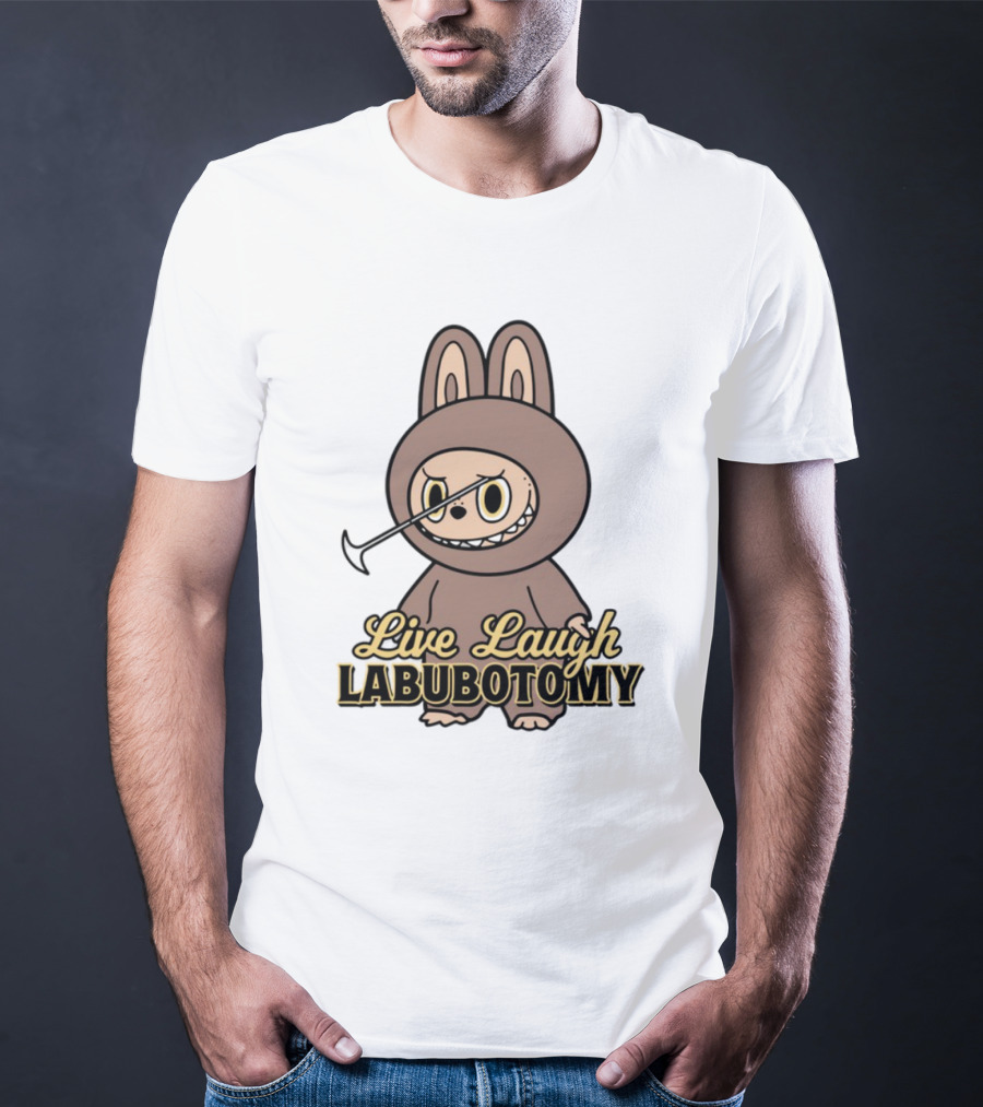 Live Laugh Labubotomy Bunny Character T-Shirt