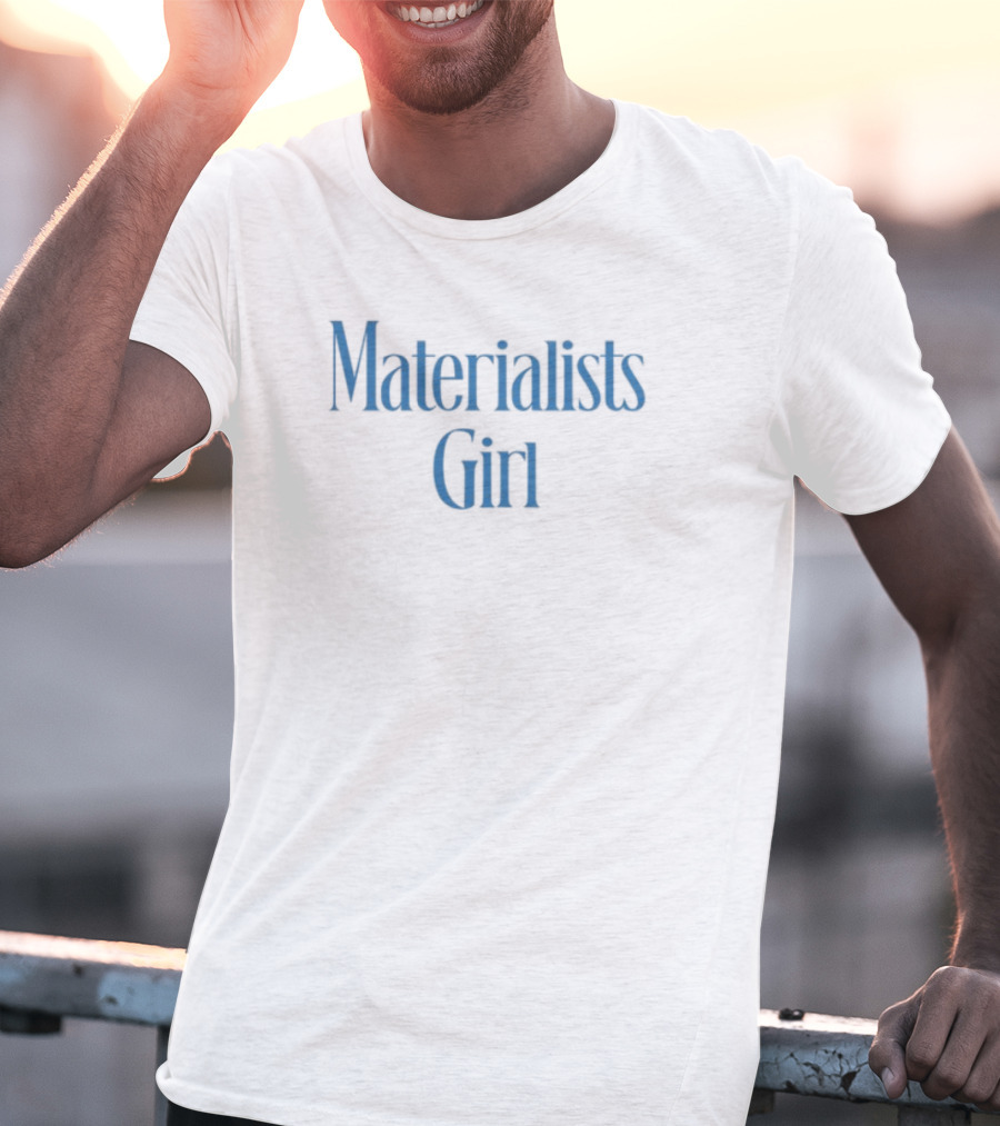 Materialists Girl Blue Text Fashion Aesthetic T-Shirt