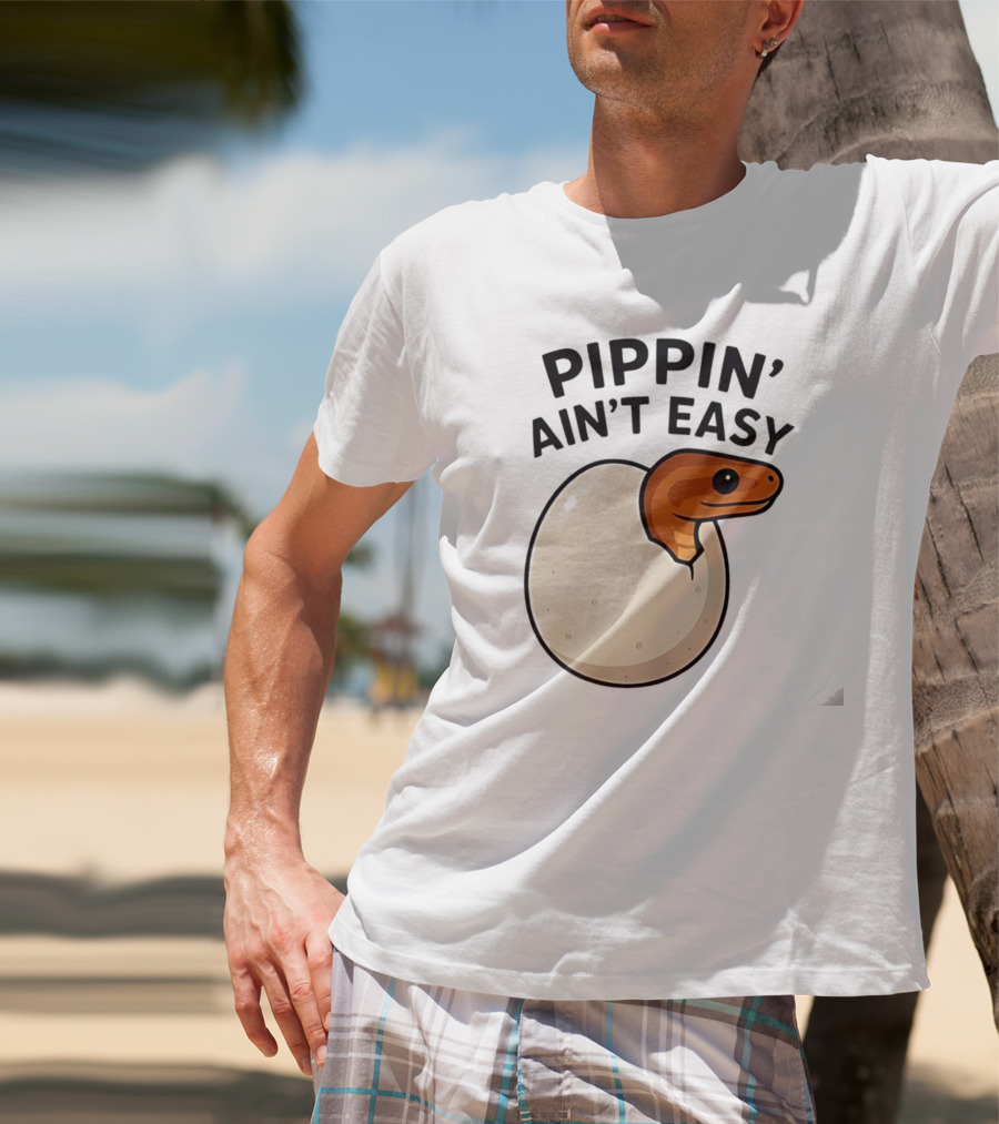 Pippin Ain't Easy Hatching Snake Artic Python Egg Baby Snake T-Shirt