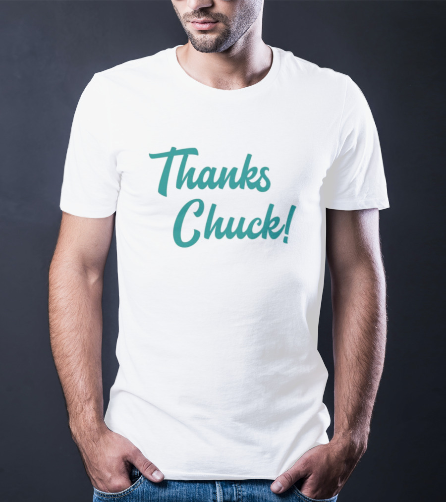 Thanks Chuck Sports Legend Appreciation T-Shirt