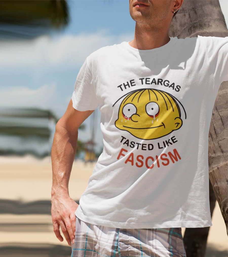 The Teargas Tasted Like Fascism Yellow Cartoon Face T-Shirt