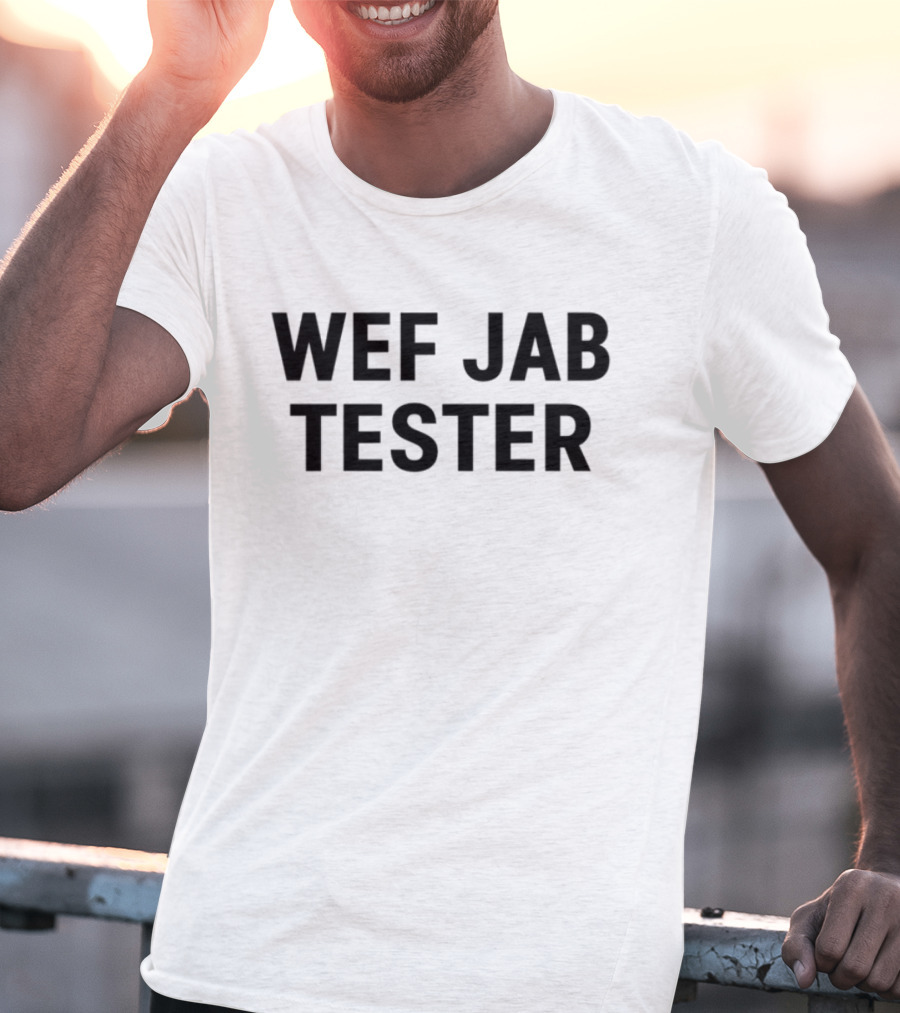 Werecookednews WEF Jab Tester T-Shirt