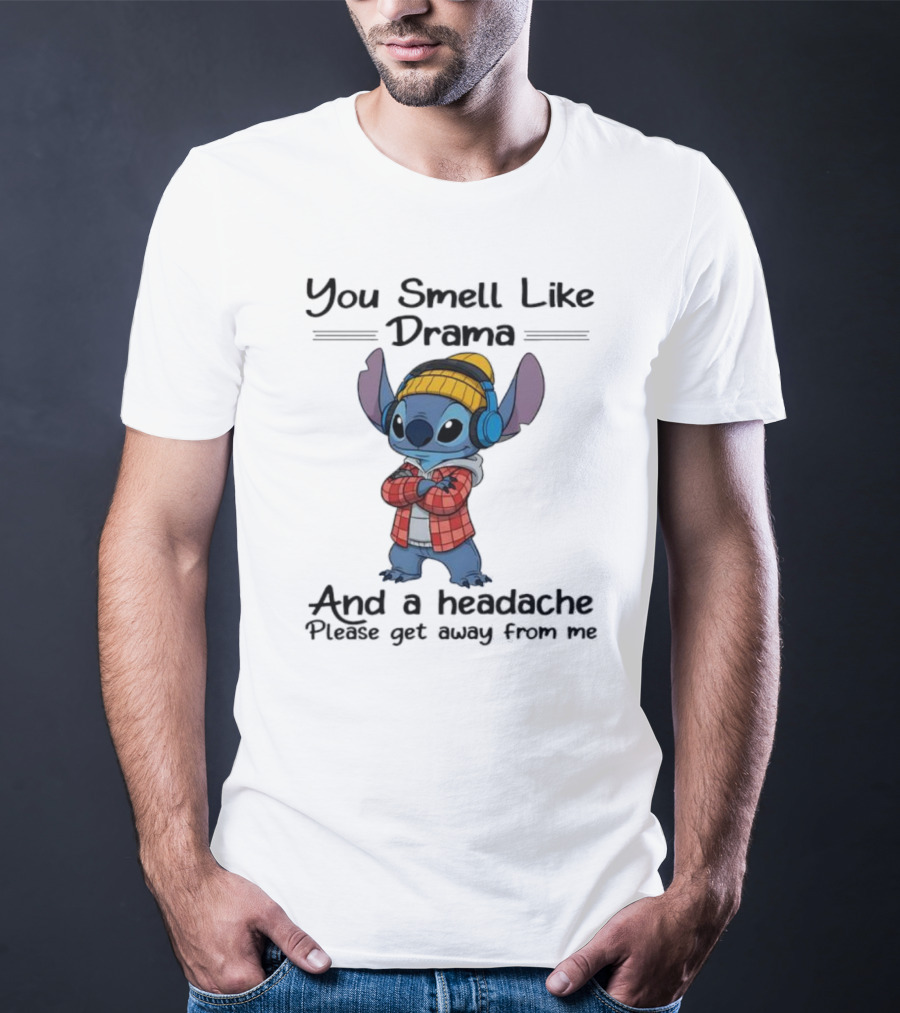 You Smell Like Drama And Headache Please Get Away From Me Stitch Headphones Plaid Beanie T-Shirt