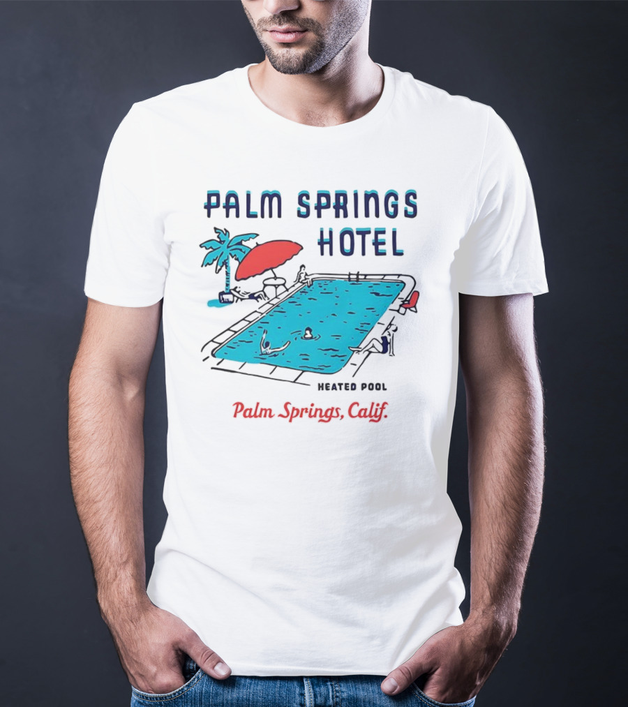 Palm Springs Hotel Heated Pool Palm Springs Calif Vintage T-Shirt