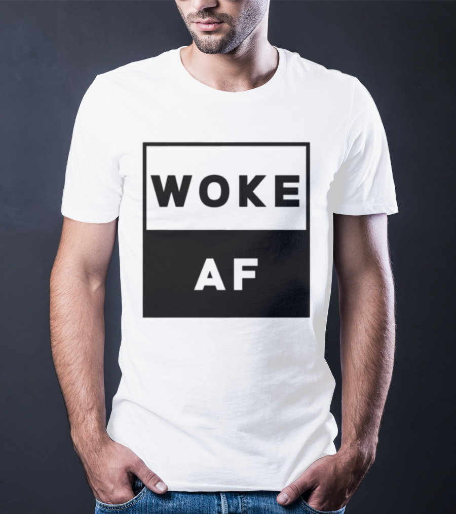 David Wearing Woke Af Bold Statement Trendy Phrase T-Shirt