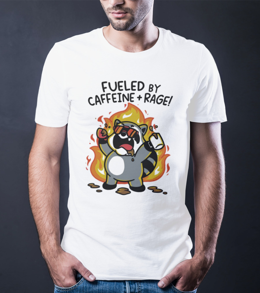Fueled By Caffeine & Rage Cartoon Raccoon On Fire With Sunglasses T-Shirt