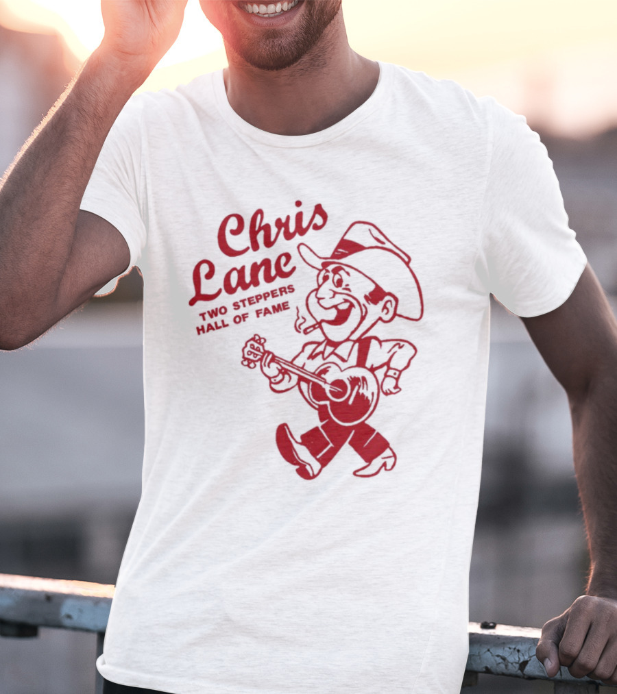 Chris Lane Two Steppers Hall Of Fame Cowboy Player T-Shirt