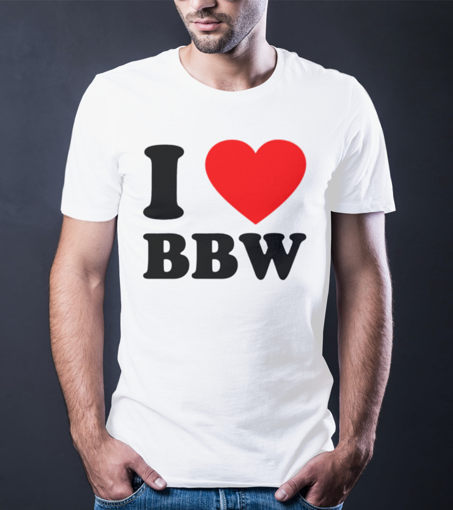 I Love BBW Heart Symbol Statement T-Shirt