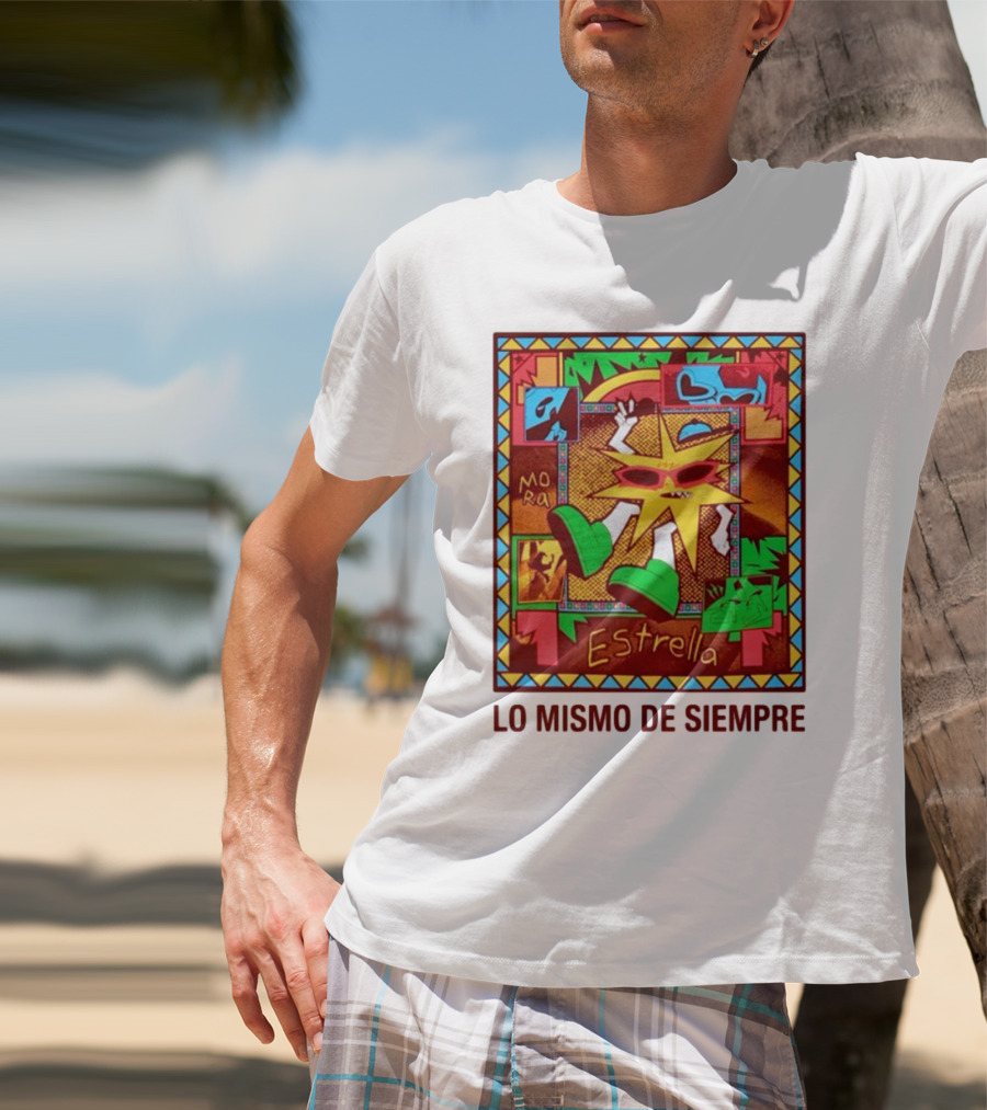 Lo Mismo De Siempre Estrella Mora T-Shirt