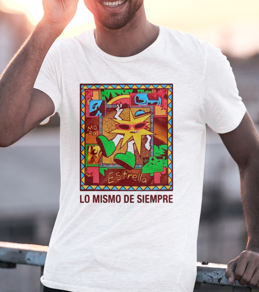 Lo Mismo De Siempre Estrella Mora T-Shirt