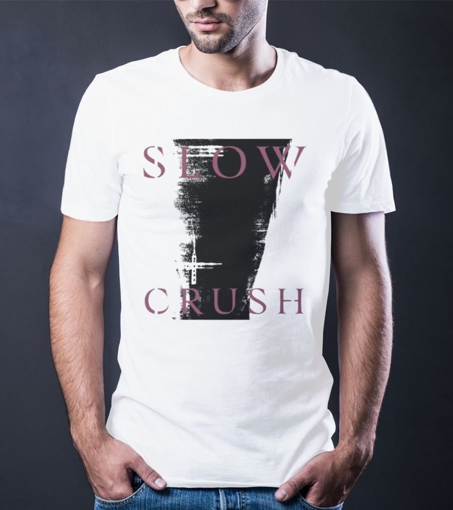Slow Crush Thirst White 7 T-Shirt