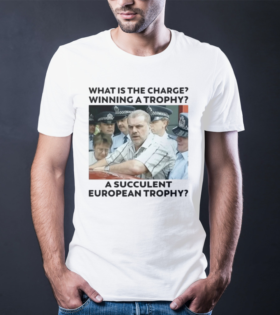 Winning A European Trophy Succulent Charge Police Scene T-Shirt