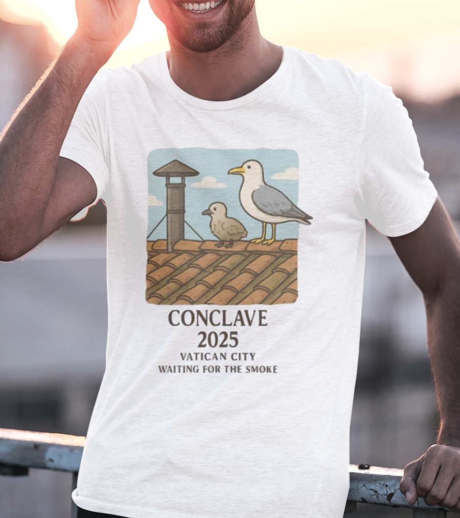 Conclave 2025 Vatican City Awaiting Papal Smoke Signal Seagulls On Roof T-Shirt