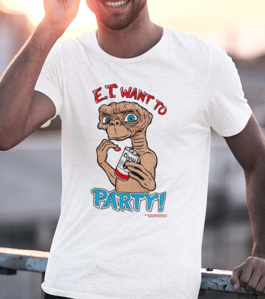 E.T. Want To Party Coors Can T-Shirt
