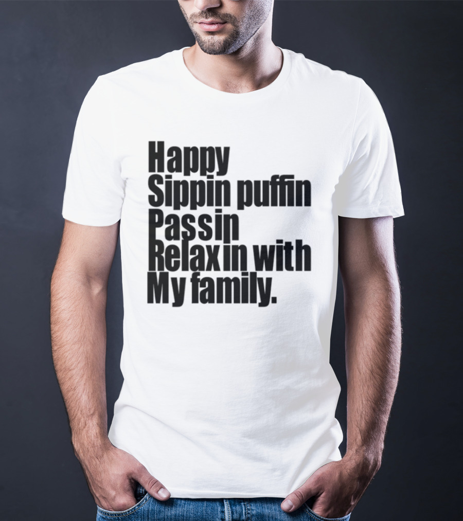 Happy Sippin Puffin Passin Relaxin With My Family Retro Vintage Style T-Shirt
