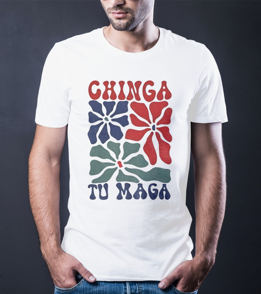 Chinga Tu Maga Colorful Floral Design T-Shirt
