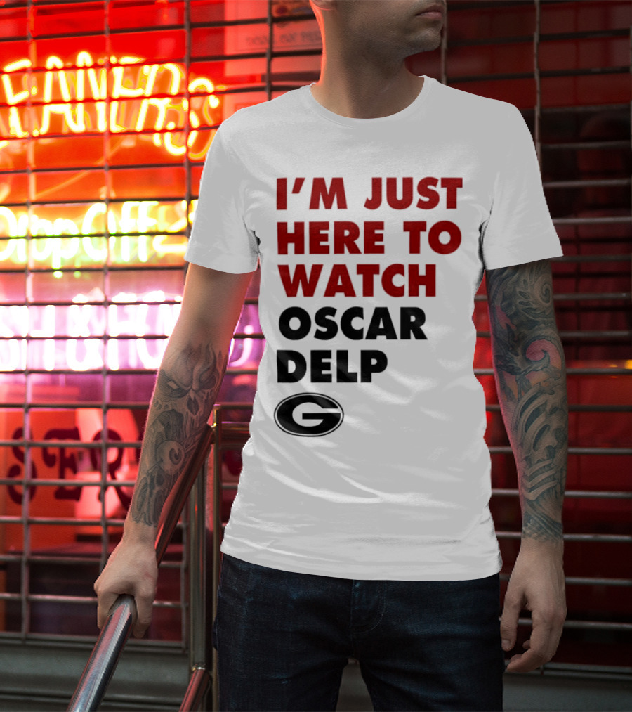 Georgia Bulldogs I'm Just Here To Oscar Delp T-Shirt