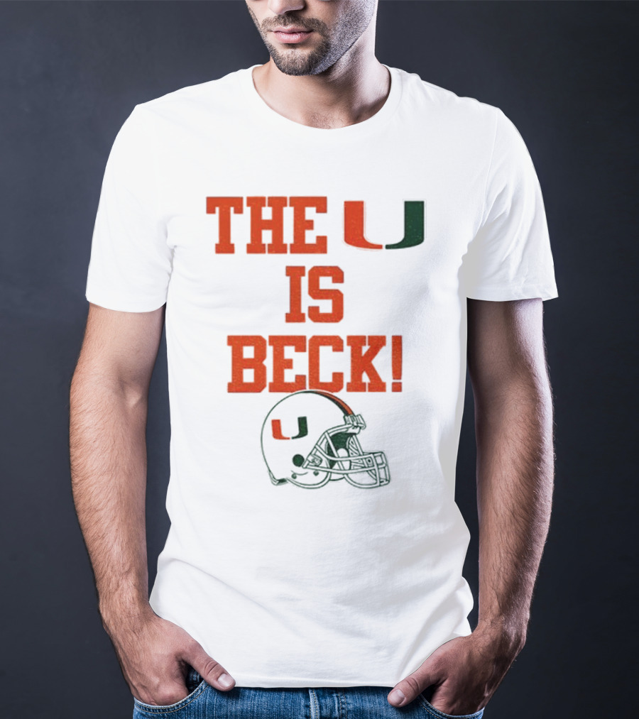 The U Is Beck Miami Hurricanes Helmet NFL Football Lover T-Shirt