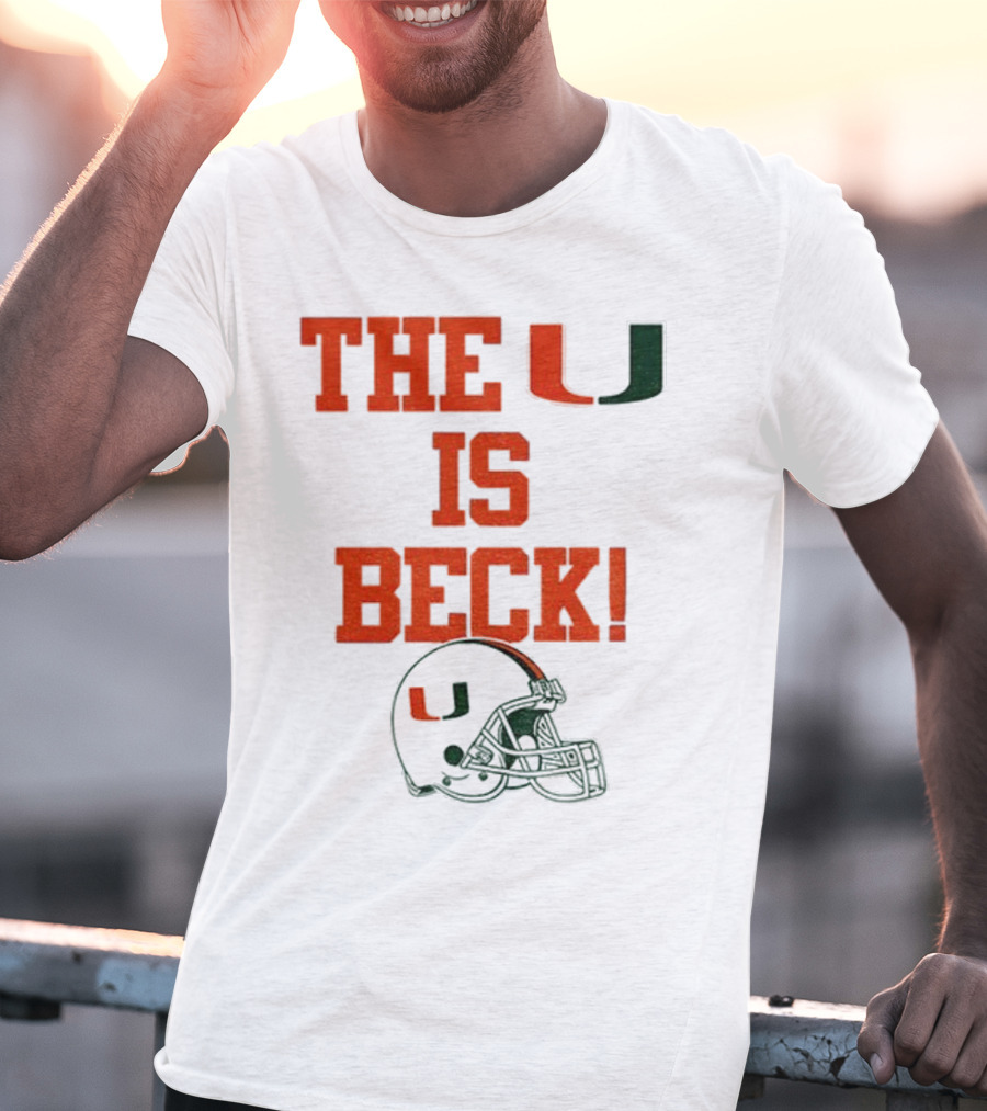 The U Is Beck Miami Hurricanes Helmet NFL Football Lover T-Shirt