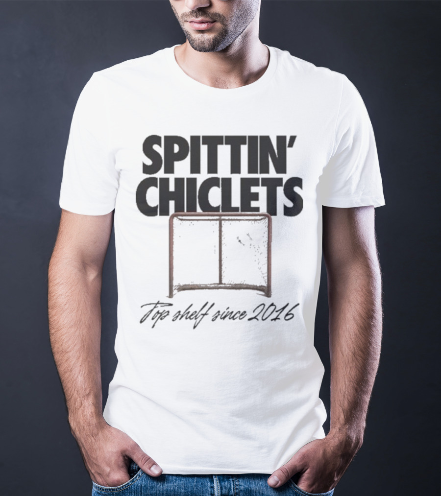 Spittin Chiclets Top Shelf Since 2016 Hockey Net T-Shirt