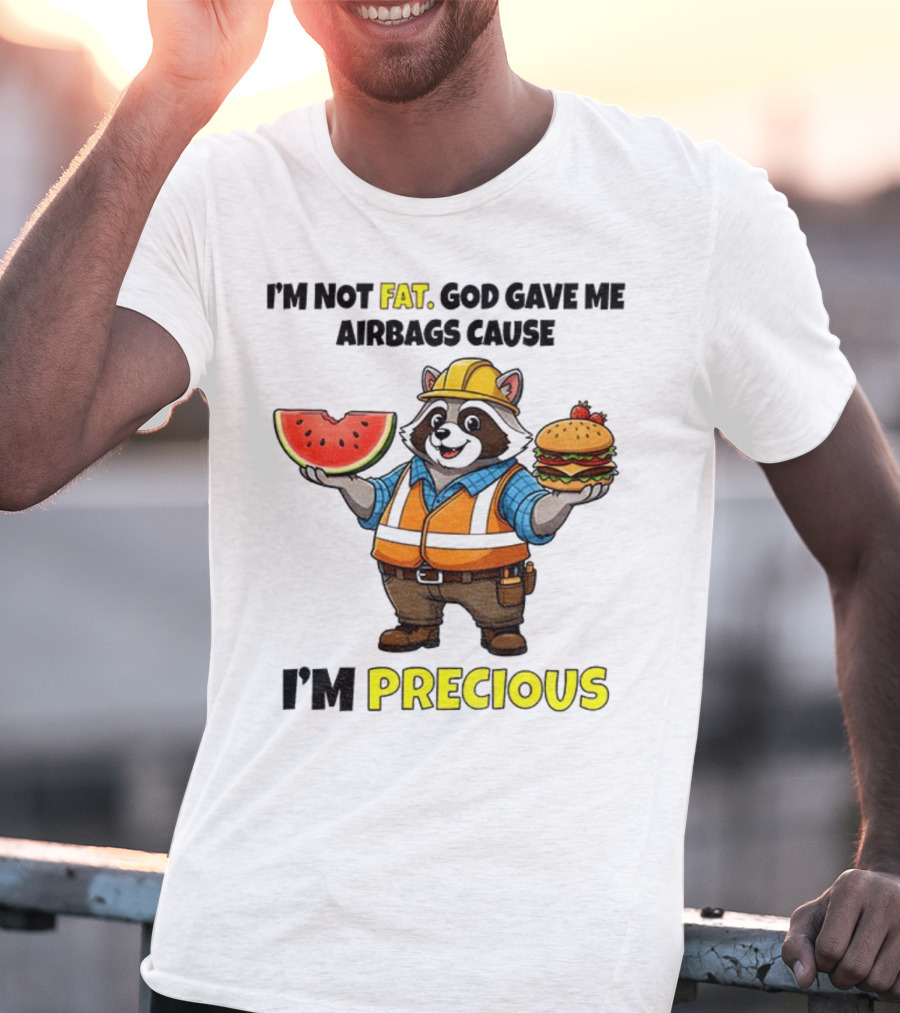 Raccoon In Safety Gear Holding Watermelon And Burger I'm Not Fat Precious T-Shirt