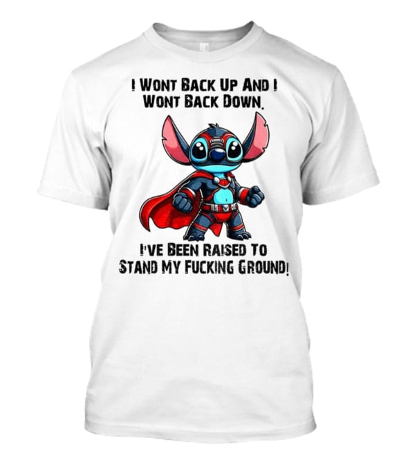 Stitch Superhero Stand My Ground Quote T-Shirt