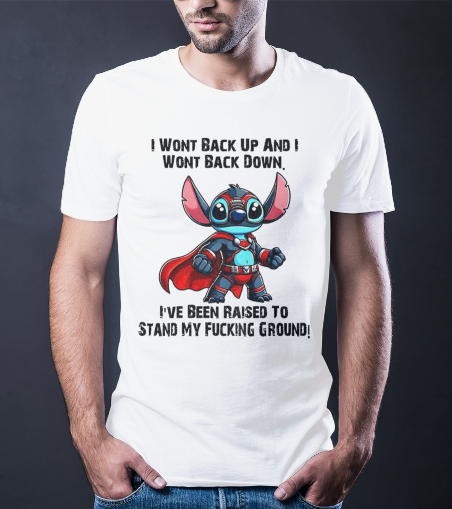 Stitch Superhero Stand My Ground Quote T-Shirt