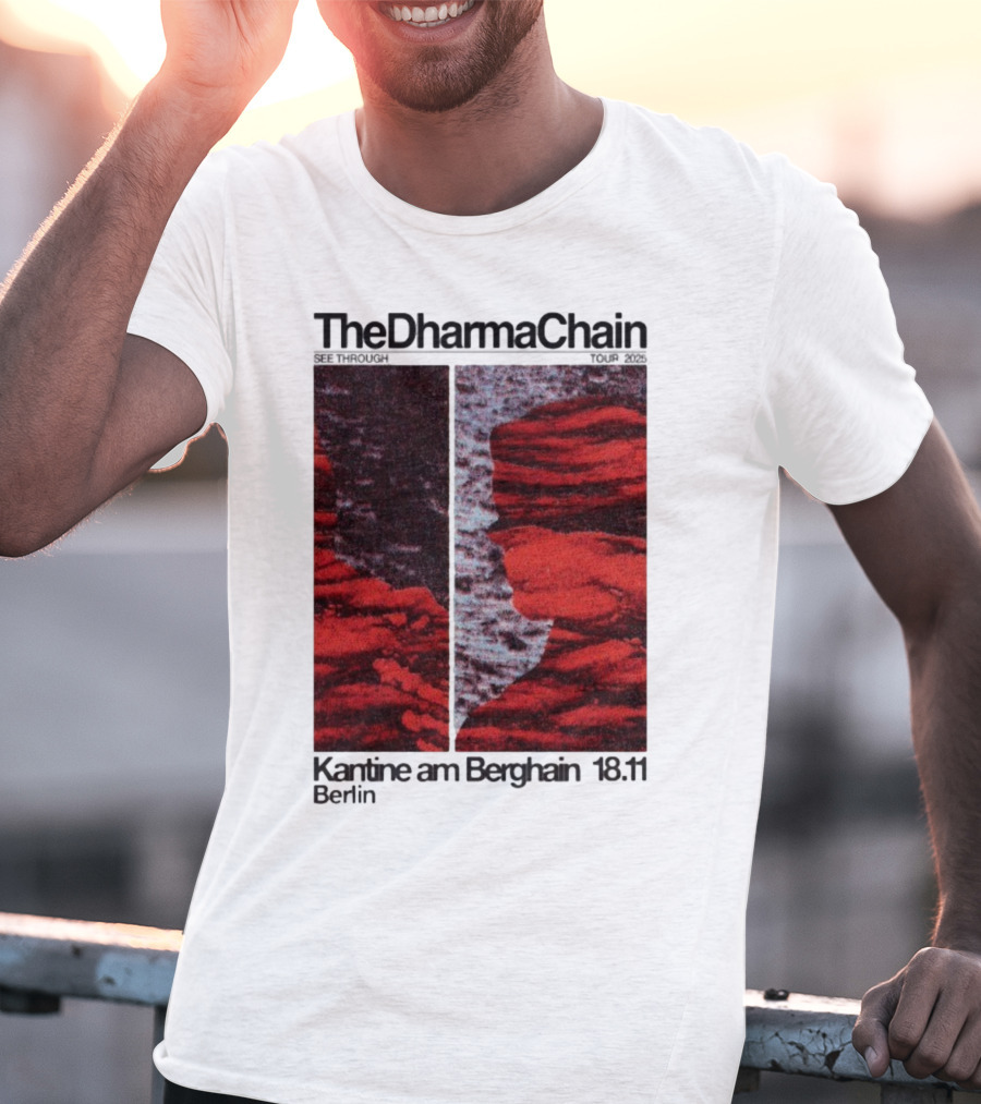 The Dharma Chain See Through 2025 Kantine Am Berghain Berlin 18:11 T-Shirt