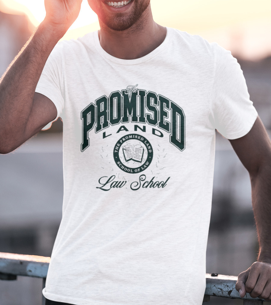 Promised Land Law School Honor Student T-Shirt