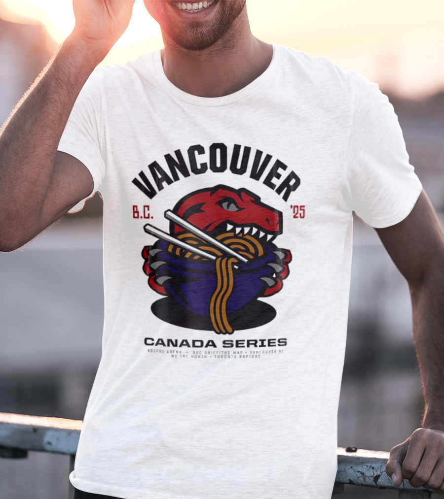 Vancouver BC 2025 Toronto Raptors Noodles Series T-Shirt