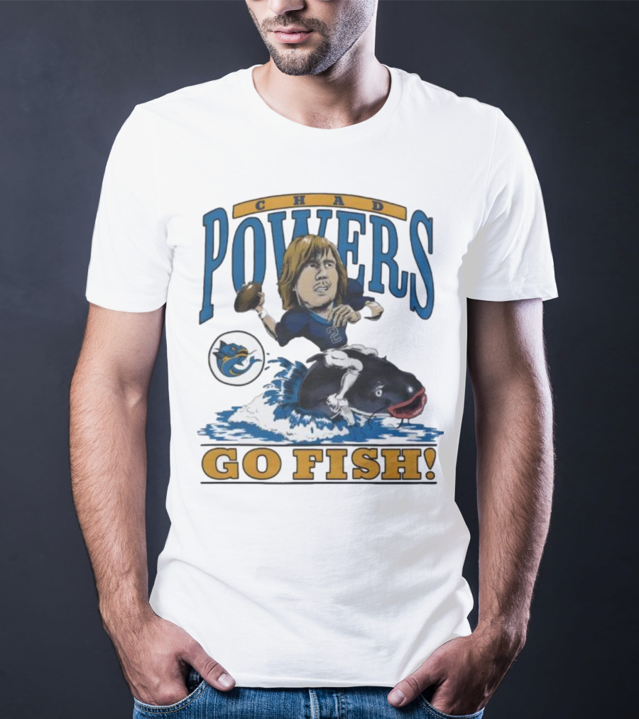 Chad Powers Football Go Fish Penn State Powers T-Shirt