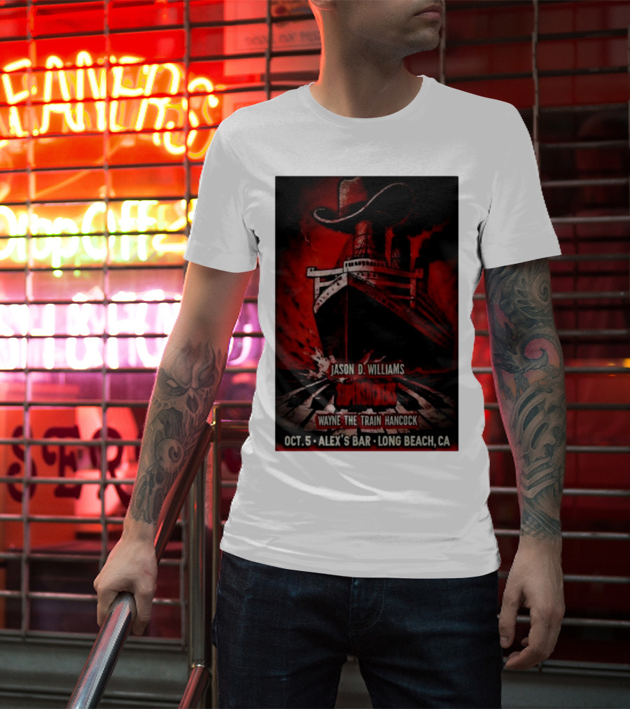 Jason D Williams Supersuckers Wayne Hancock Oct 5 Alex’s Bar Long Beach CA T-Shirt