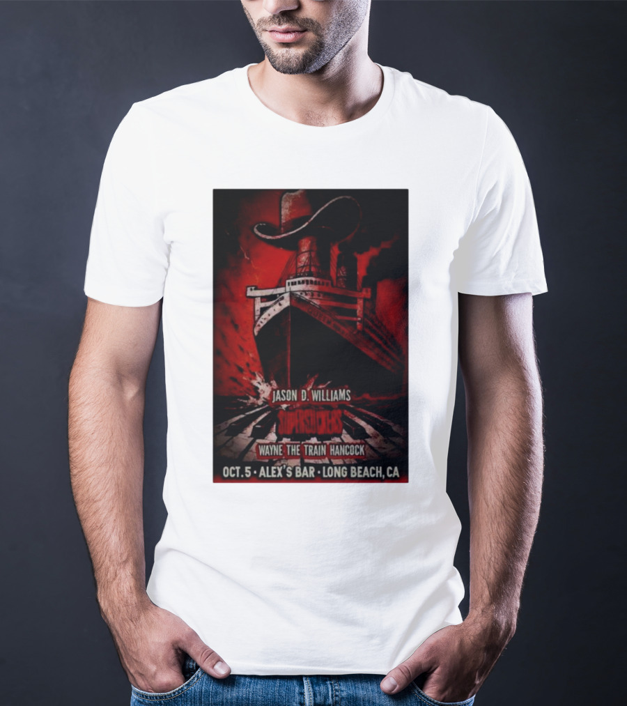 Jason D Williams Supersuckers Wayne Hancock Oct 5 Alex’s Bar Long Beach CA T-Shirt