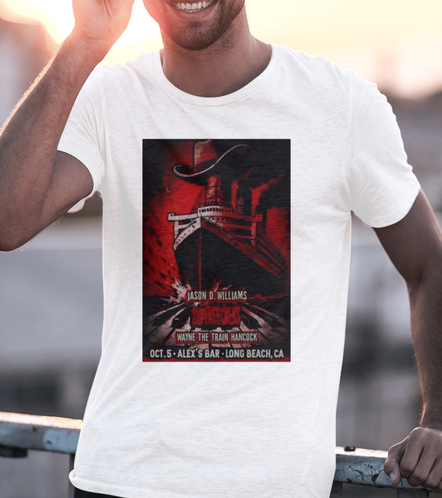 Jason D Williams Supersuckers Wayne Hancock Oct 5 Alex’s Bar Long Beach CA T-Shirt