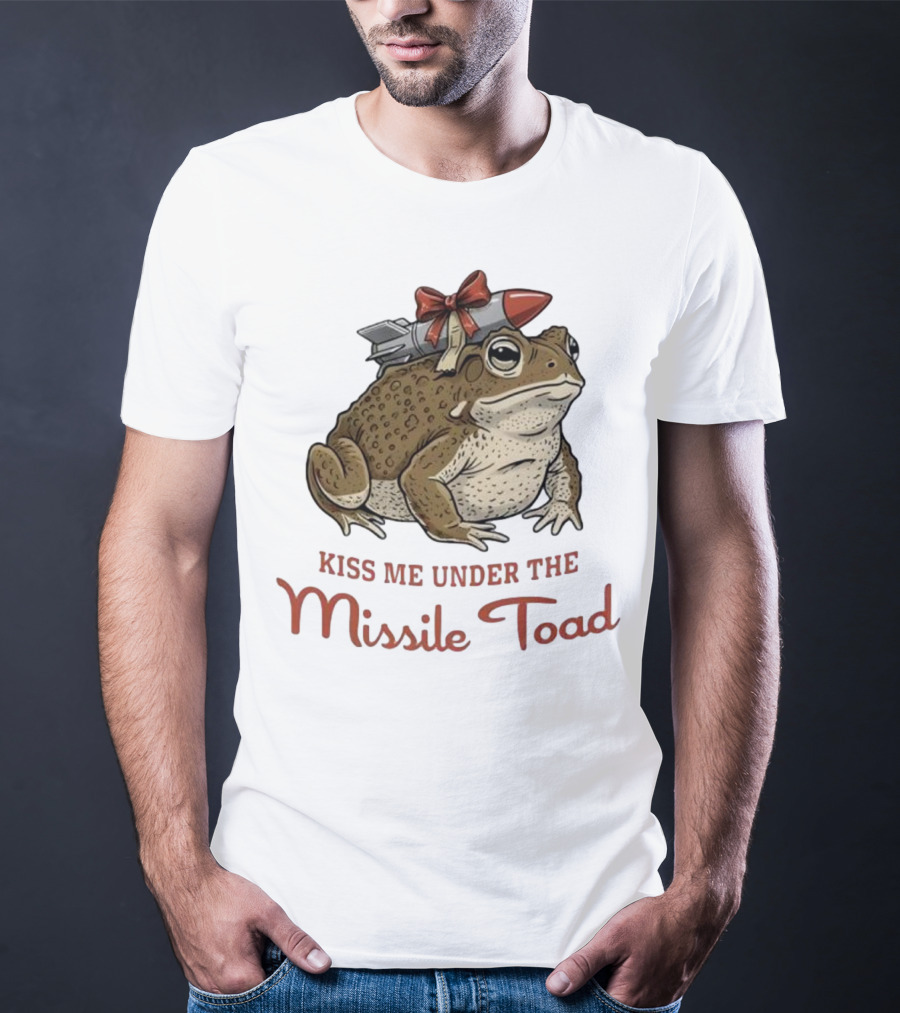 Kiss Me Under The Missile Toad Frog Christmas Holiday Joke T-Shirt