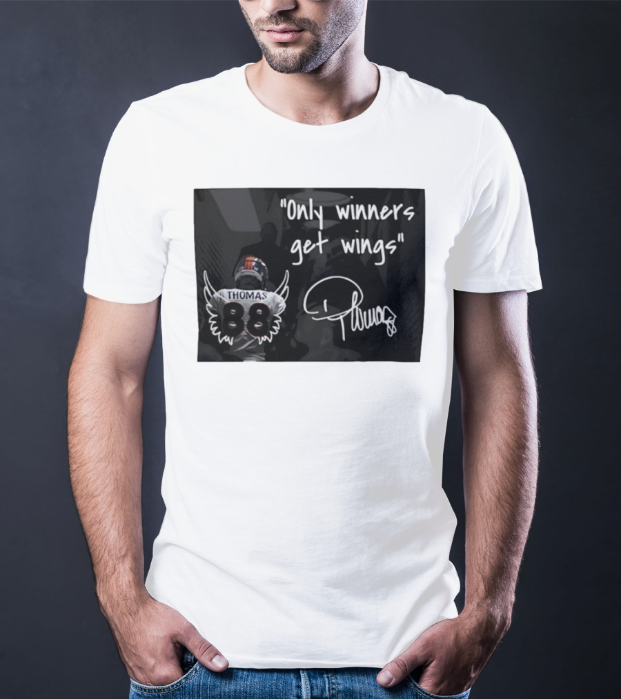 Thomas Number 88 Only Winners Get Wings Signature T-Shirt
