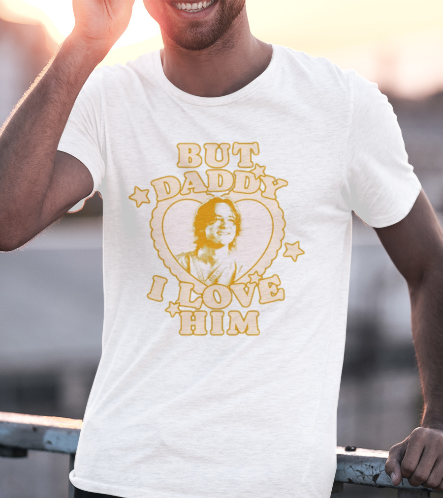 But Daddy I Love Him Heart Stars Lewis Pullman T-Shirt