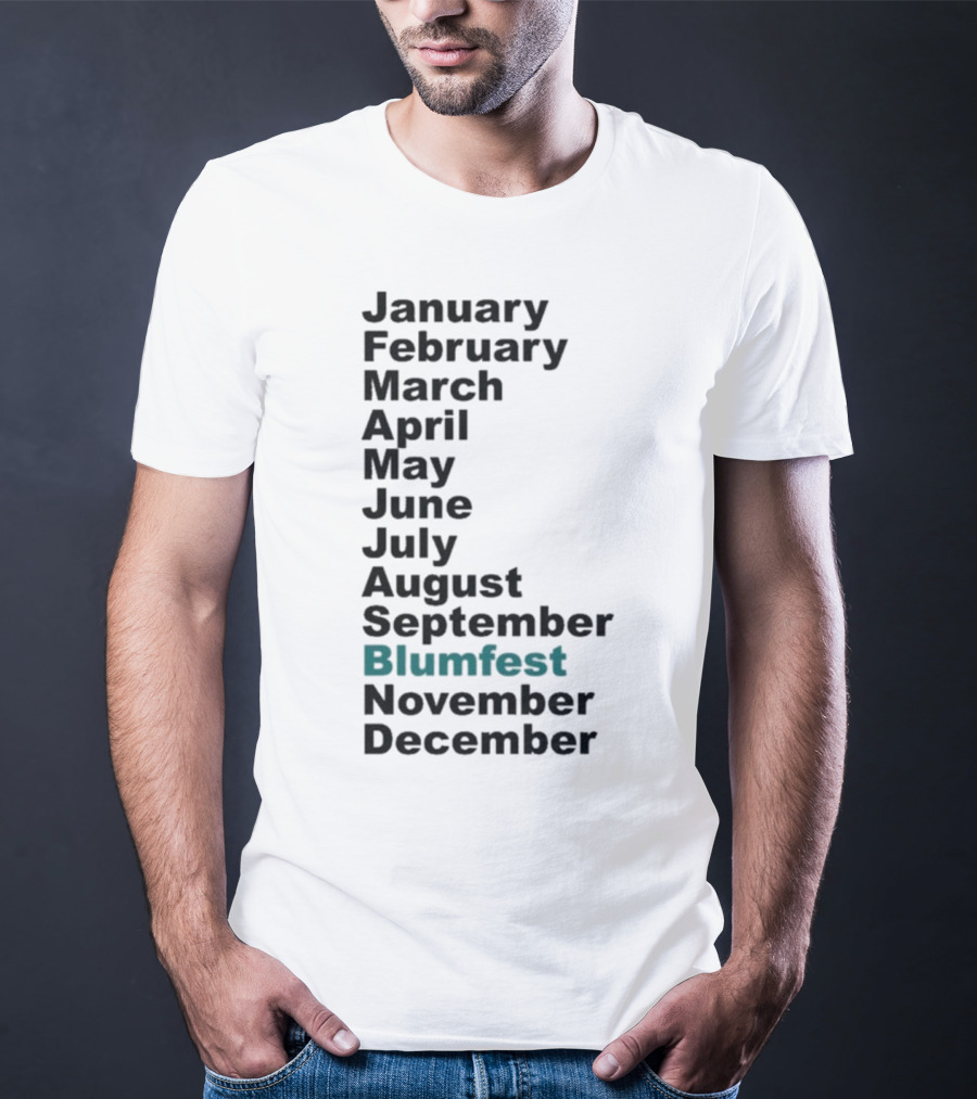 Blumhouse Blumfest Annual Celebrations Calendar Months Listed Design T-Shirt