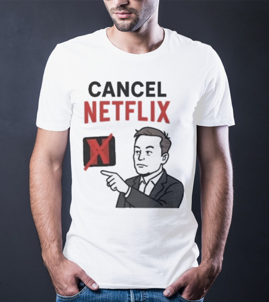 Cancel Netflix Elon Musk Meme Viral Support T-Shirt