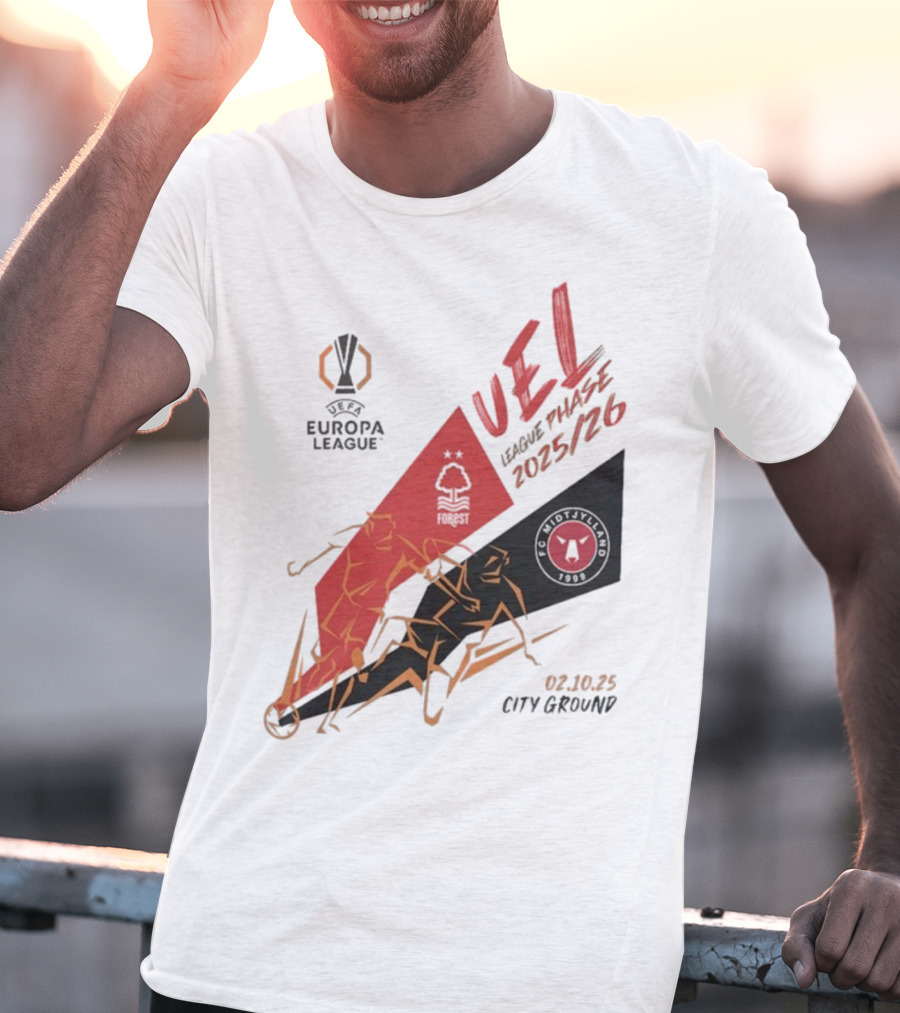Nottingham Forest Vs FC Midtjylland Europa League 2025/26 League Phase City Ground 02.10.25 T-Shirt