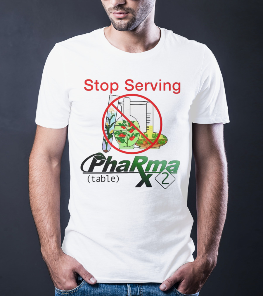 Stop Serving Pharma Table X 2 Chemistry Beakers No Symbol T-Shirt