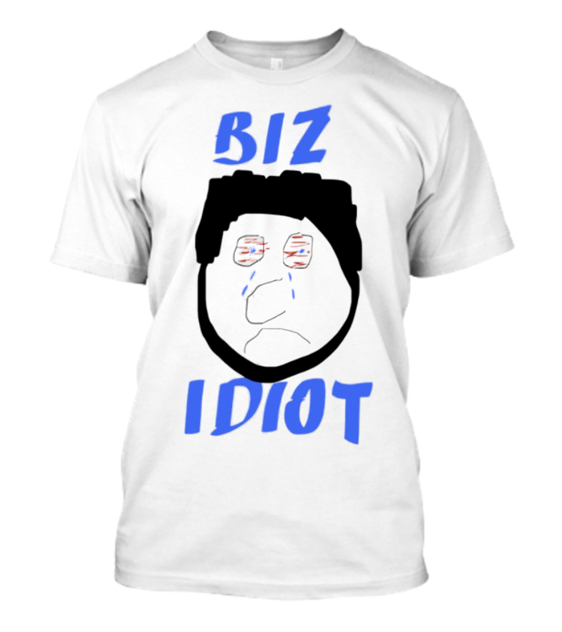 Biz Idiot Meme Renaissance Style Tears T-Shirt