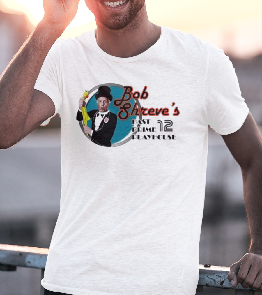 Bob Shreve’s Past Prime Playhouse Vintage TV Show Nostalgia T-Shirt