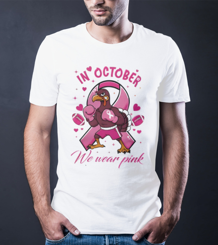 Virginia Tech Hokies Tackle Cancer In October We Wear Pink Boxing Turkey Breast Cancer Awareness T-Shirt