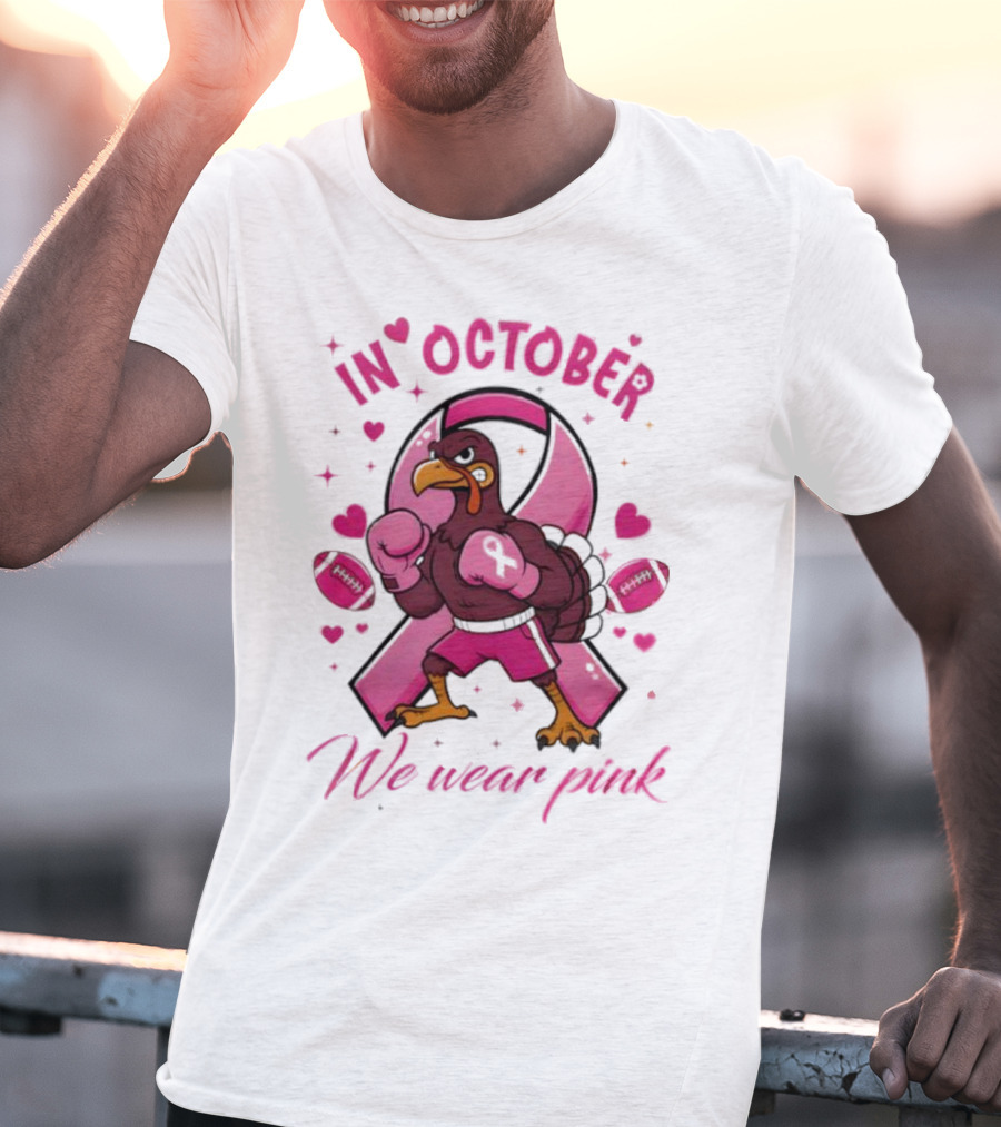 Virginia Tech Hokies Tackle Cancer In October We Wear Pink Boxing Turkey Breast Cancer Awareness T-Shirt