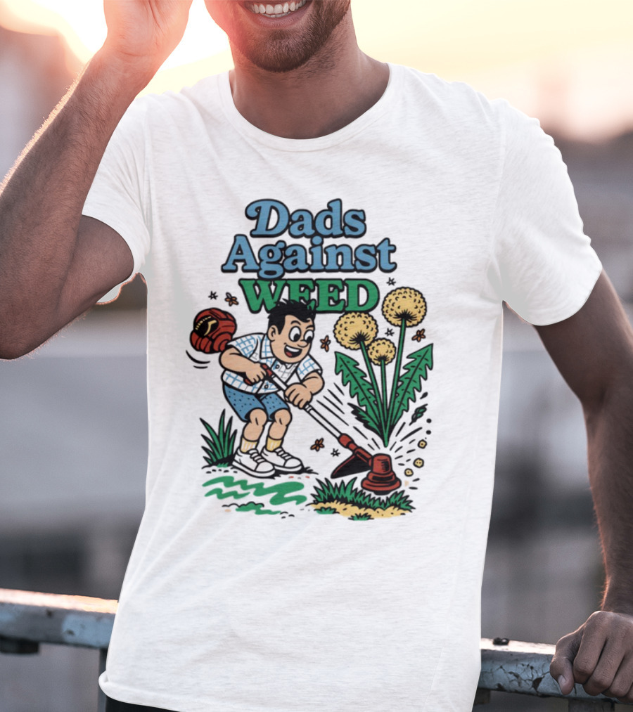 Dads Against Weed Cartoon Boy And Dandelions Gardening Style T-Shirt