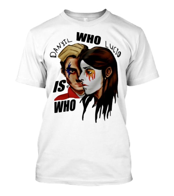Danyil Who Lucio Is Who Face Paint Art T-Shirt