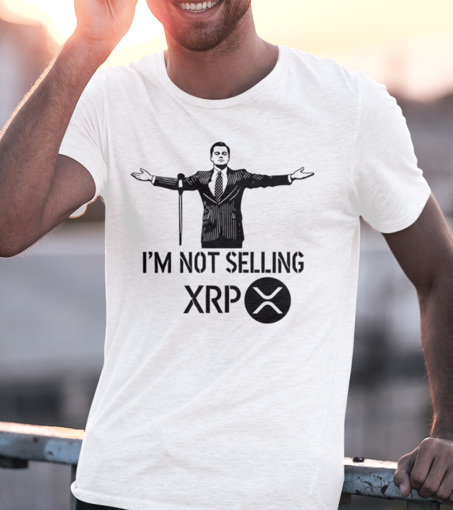 I'm Not Selling XRP Man With Outstretched Arms T-Shirt