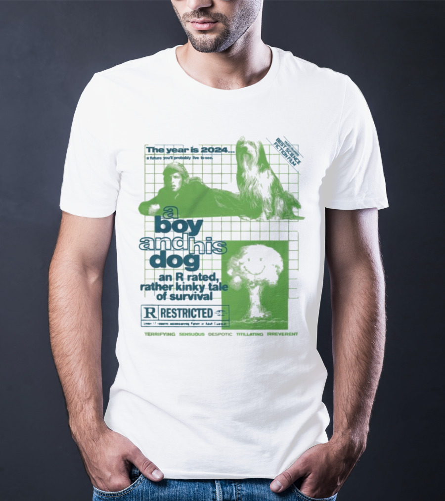 The Year Is 2024 A Boy And His Dog A Kinky Tale Of Survival Terrifying Sensual Despotic Titillating Irreverent T-Shirt